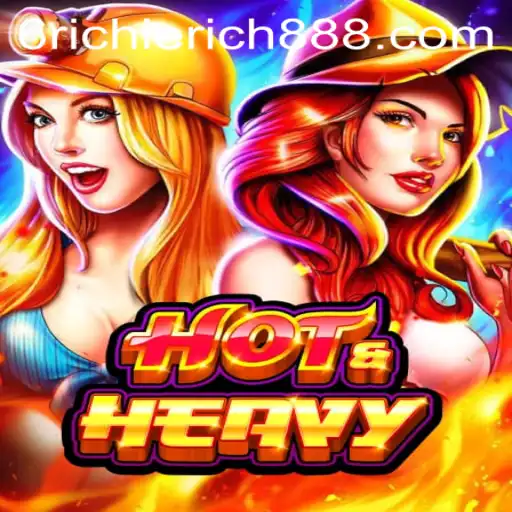 HotHeavy: Dive into the Exciting World of Strategy and Thrill with RichieRich888
