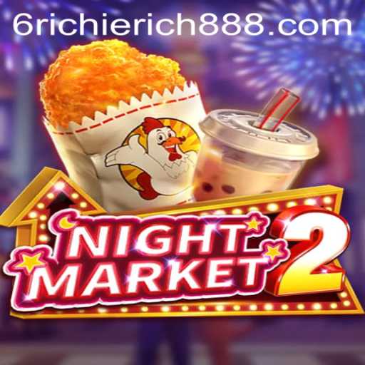 Exploring the Dynamic World of NightMarket2 with richierich888